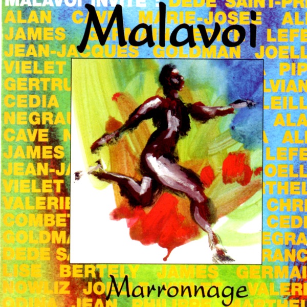 Marronnage · Malavoi